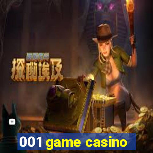 001 game casino